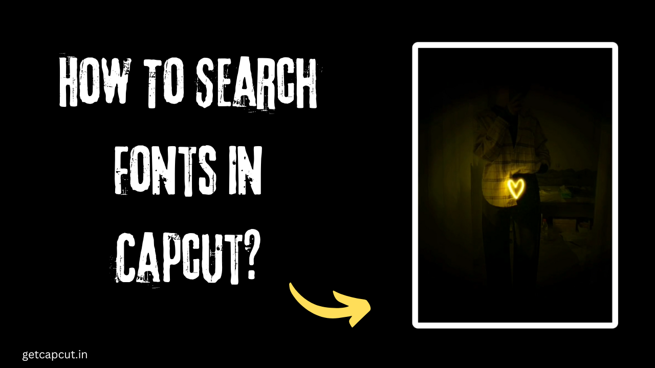 How To Search Fonts In Capcut?